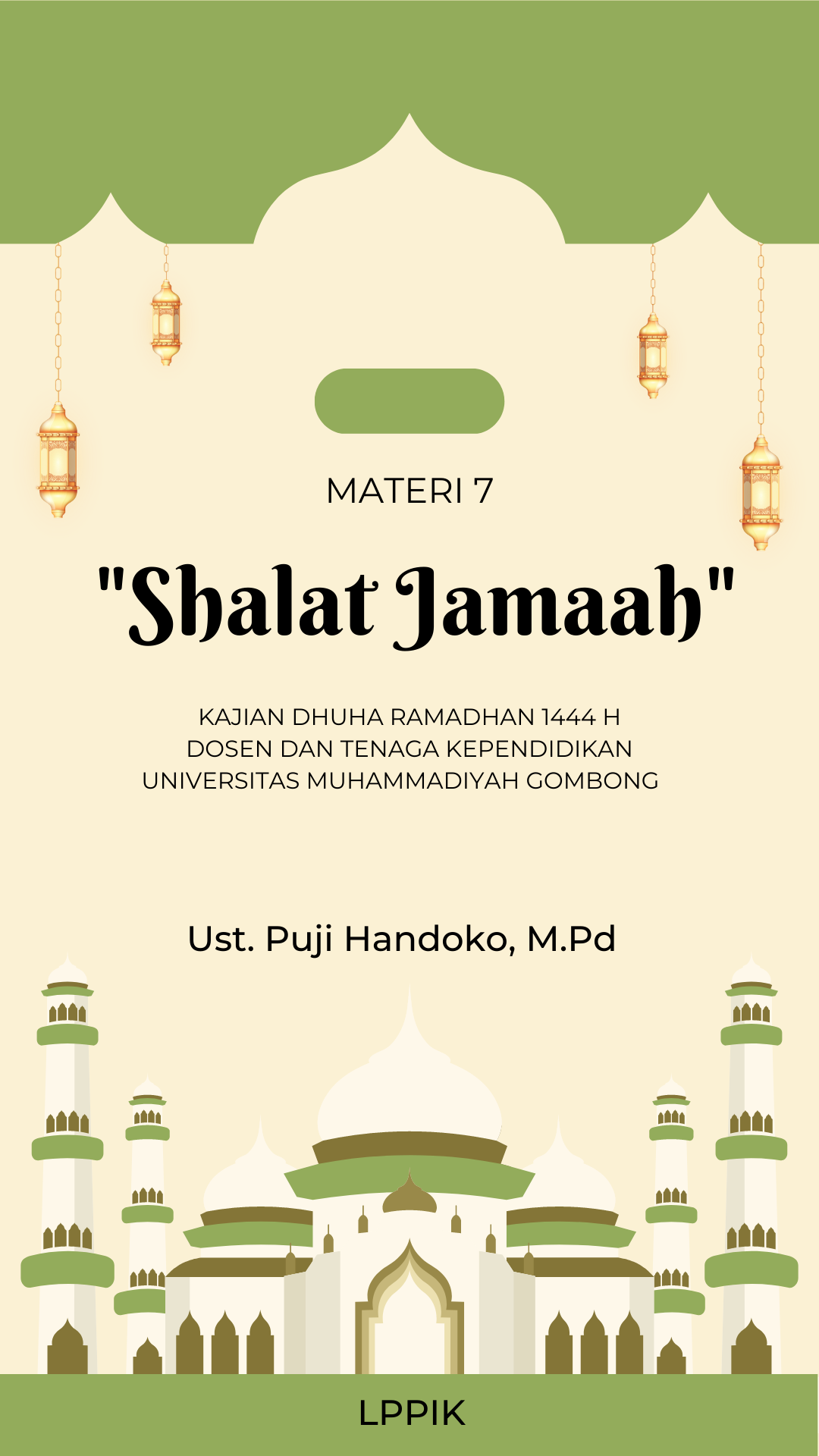 Kajian Dhuha Ramadhan 1444 H Dosen Dan Tenaga Kependidikan, Materi 7 “Shalat Berjamaah”